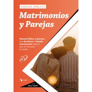 Manual Bíblico para Matrimonios y Parejas