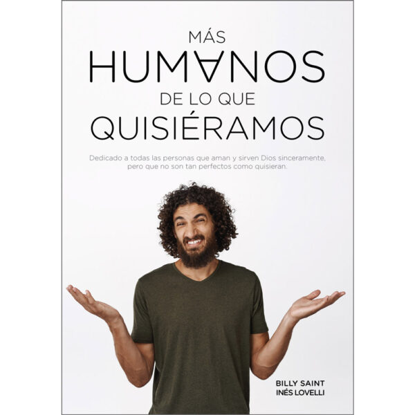 Mas humanos de lo que quisiéramos