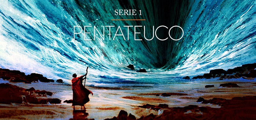 Serie 1: Pentateuco