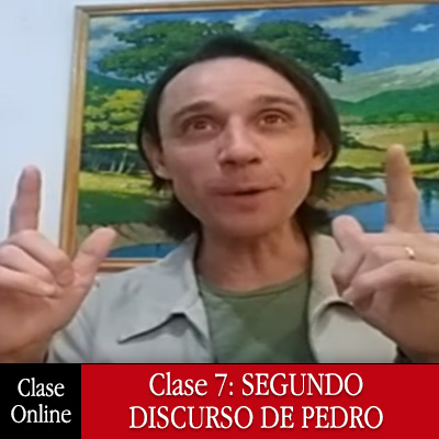 Segundo discurso de Pedro | Clase 7