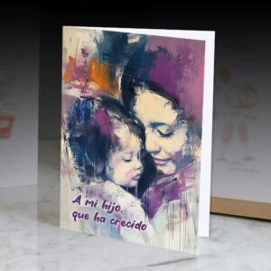 Tarjeta A mi Hijo, que ha crecido